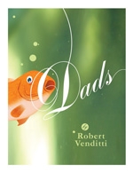 Dads (with design by J Chris Campbell) Prose Story